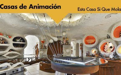 Esta casa sí que mola: Casas de animación