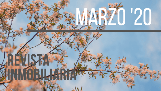 Revista de Actualidad Inmobiliaria de Marzo