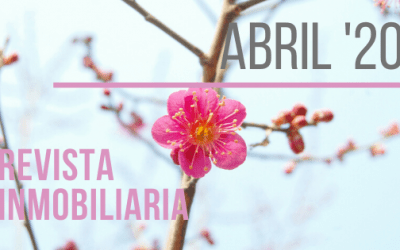 Revista de Actualidad Inmobiliaria de Abril